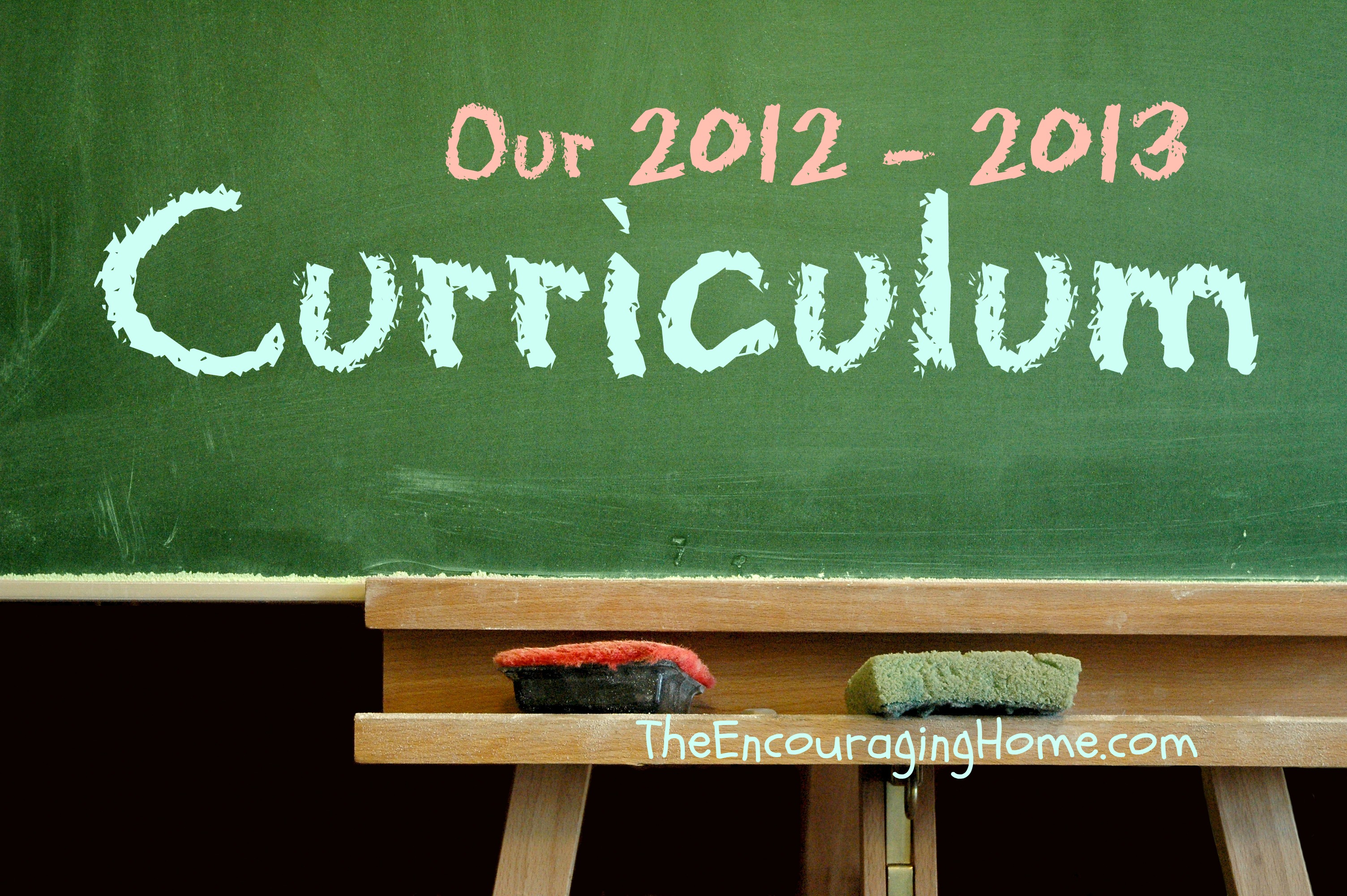 Our 2012-2013 Curriculum | TheEncouragingHome.com