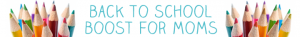 back to school boost ebook sale for moms and homemakers