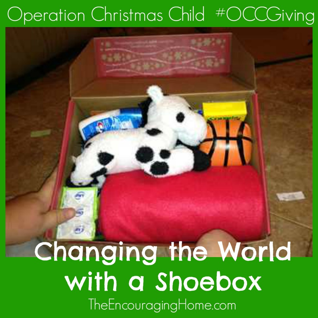 Changing the World with a Shoebox~ Operation Christmas Child ~#OCCGiving