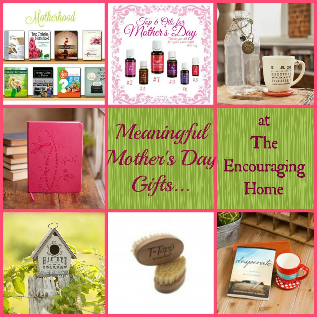 Meaningful Mother's Day Gifts @ The Encouraging Home