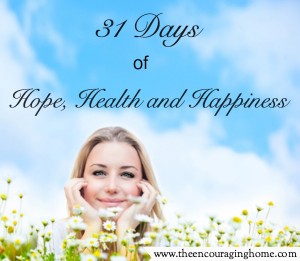31 Days of Hope, Health and Happiness