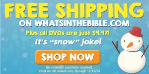Get Free Shipping with What's in the Bible dvds!!