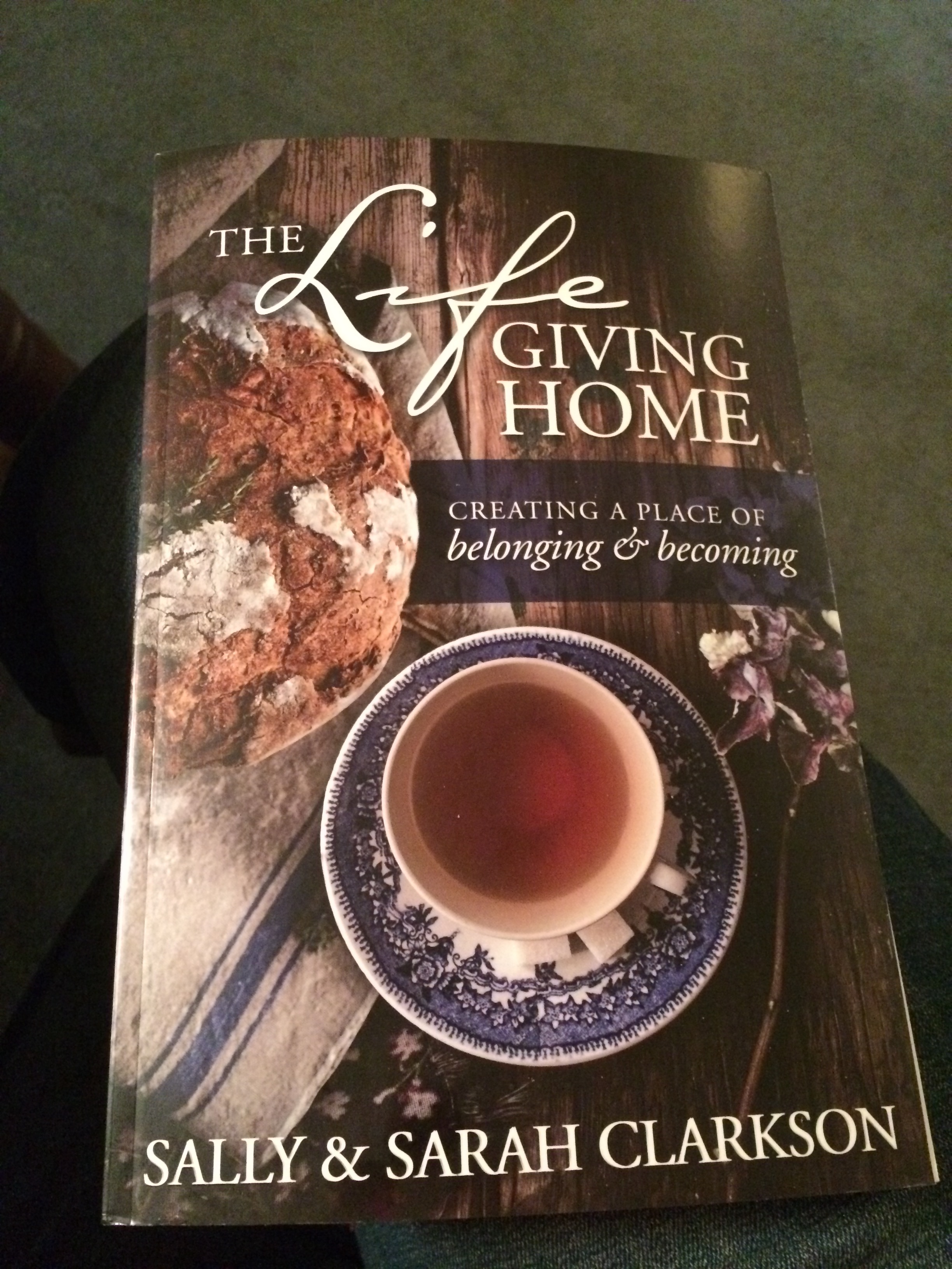 Life Giving Home Book Sally Clarkson