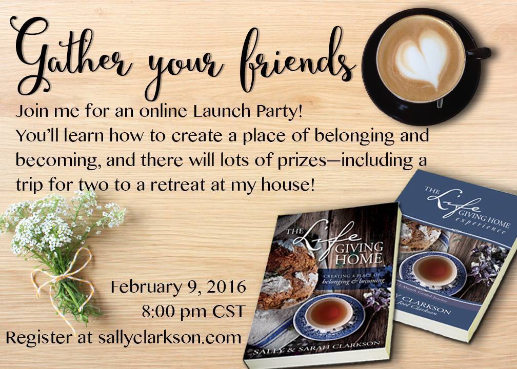 Launch Party with Sally Clarkson Life Giving Home Book