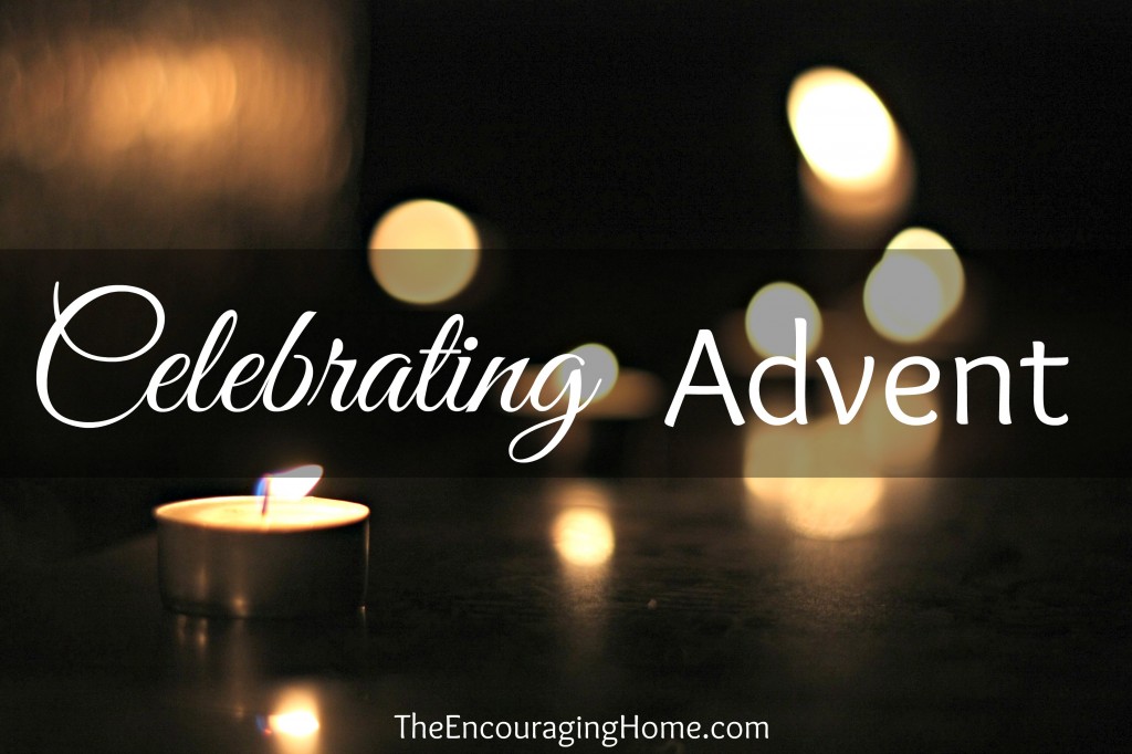 Celebrating Advent ~ picking up and starting when things aren't going as planned